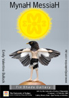 &copy; 2008 Emily Valentine Bullock, MynaH MessiaH